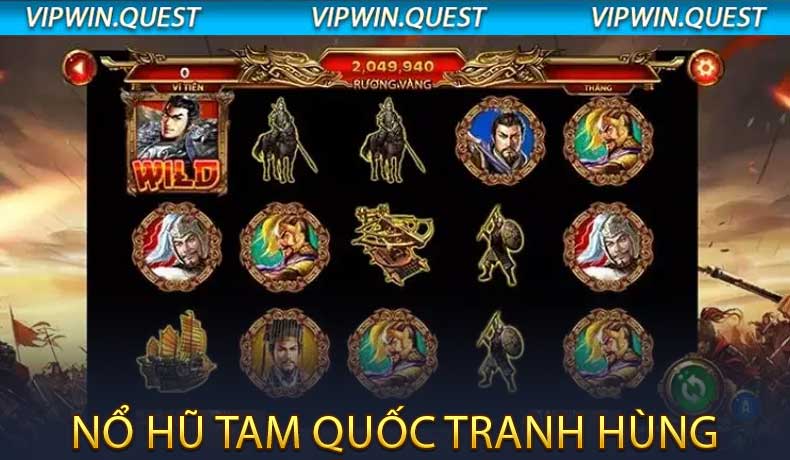 Nổ Hũ Tam Quốc Tranh Hùng